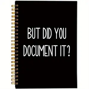 But Did You Document It Notebook, 1 Set Spiral Notebook, Funny Human Resources Employee Spiral Notebook, Office Stationery & Supplies, Journal Notebook, Spiral Bound Notepad