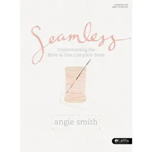 USED-Seamless - Bible Study Book: Understanding the Bible as One Complete Story by Smith, Angie (Paperback)