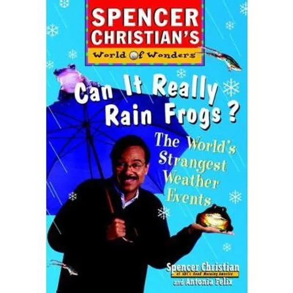USED-Can It Really Rain Frogs?: The World's Strangest Weather Events by Christian, Spencer (Paperback)