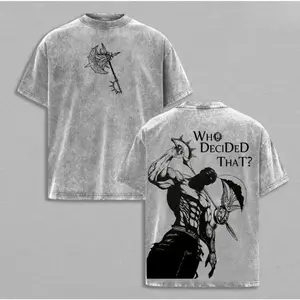 Seven Deadly Sins Escanor Oversized Tee - "Who Decided That" Pride Sin Retro Graphic Heavy Cotton Unisex Anime Streetwear Gift for Fans