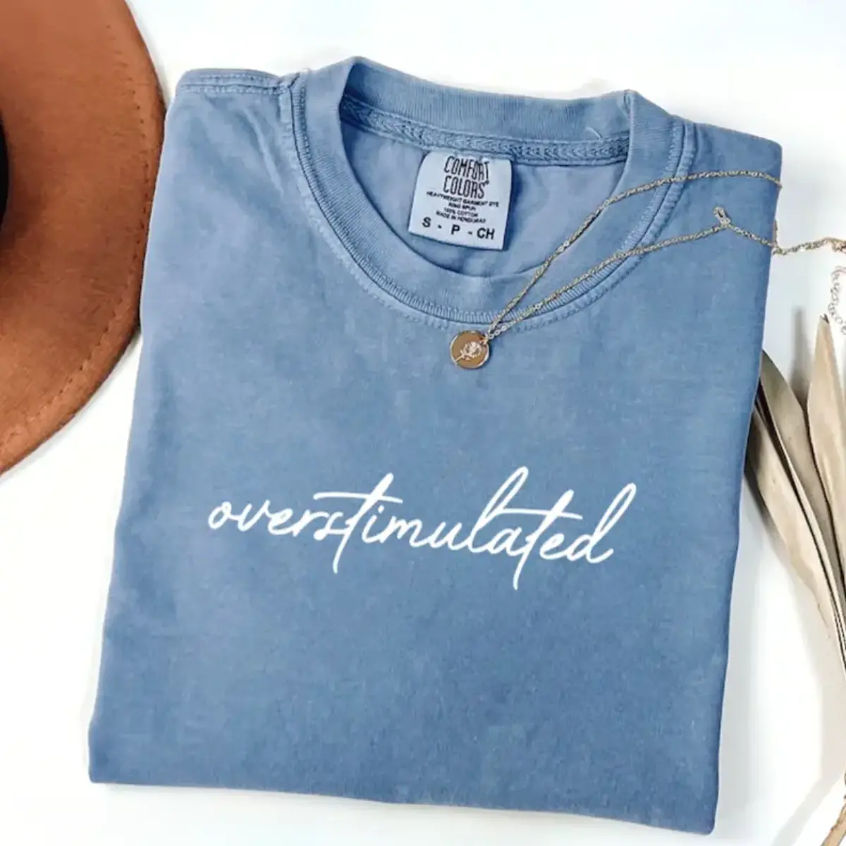 [Sale Up To 55%] Comfort Colors Overstimulated T-shirt, Sarcastic TShirt, Weirdcore Clothing, Ironic Shirt, Anxiety Tee, Mental Health Shirt, Mom Life Tshirt Gift For Women - Leo Prime