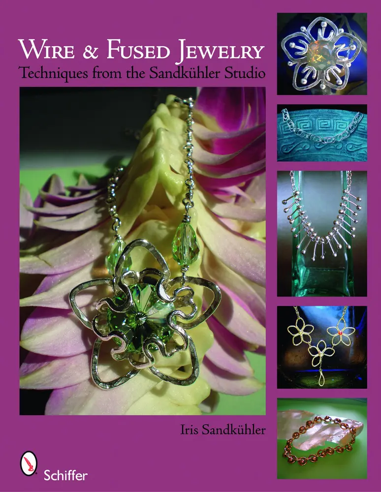 Used Book - Wire & Fused Jewelry: Techniques from the Sandkühler Studio by Iris Sandkühler (Softcover, English, 96 Pages, 0.75 lbs, 076433445x) - 10 Projects Step-by-Step Guide for Jewelry Makers (Charm, Tools, Learning & Crafting Focus)