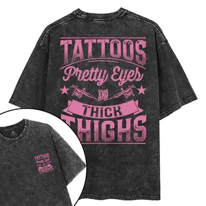 TATTOOS PRETTY EYES AND THICK THIGHS Graphic Gym Washed T-Shirt, Casual Short Sleeve T-shirt for Fitness, Unisex Workout Top, Apparel Made In The USA		