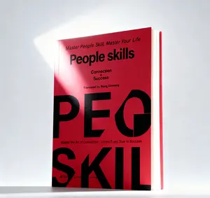 People Skills: Master the Art of Connection and Social Intelligence | Communication & Relationship Self-Help Book