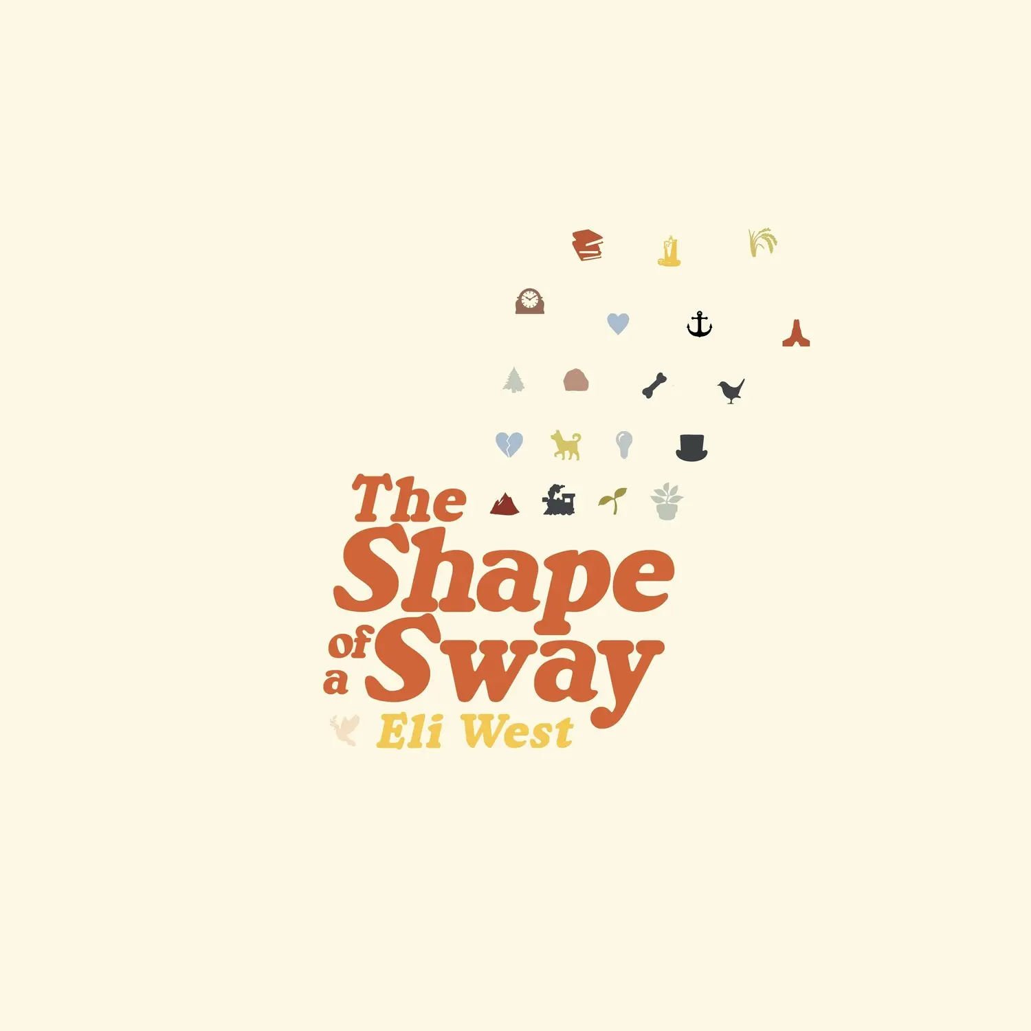 Eli West - The Shape of a Sway LP Vinyl Record, Albums on Vinyl