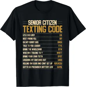 100%cotton Senior Citizen Texting Code Funny Old People senior citizen T-Shirt