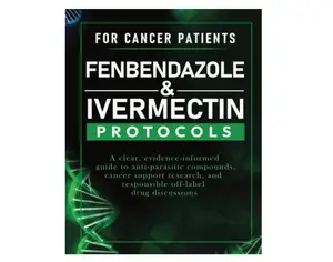 FENBENDAZOLE & IVERMECTIN PROTOCOLS FOR CANCER SUPPORT: A Clear, Evidence-Informed Guide to Anti-Parasitic Compounds, Cancer Support Research, and Responsible Off-Label Drug Discussions Paperback – Large Print