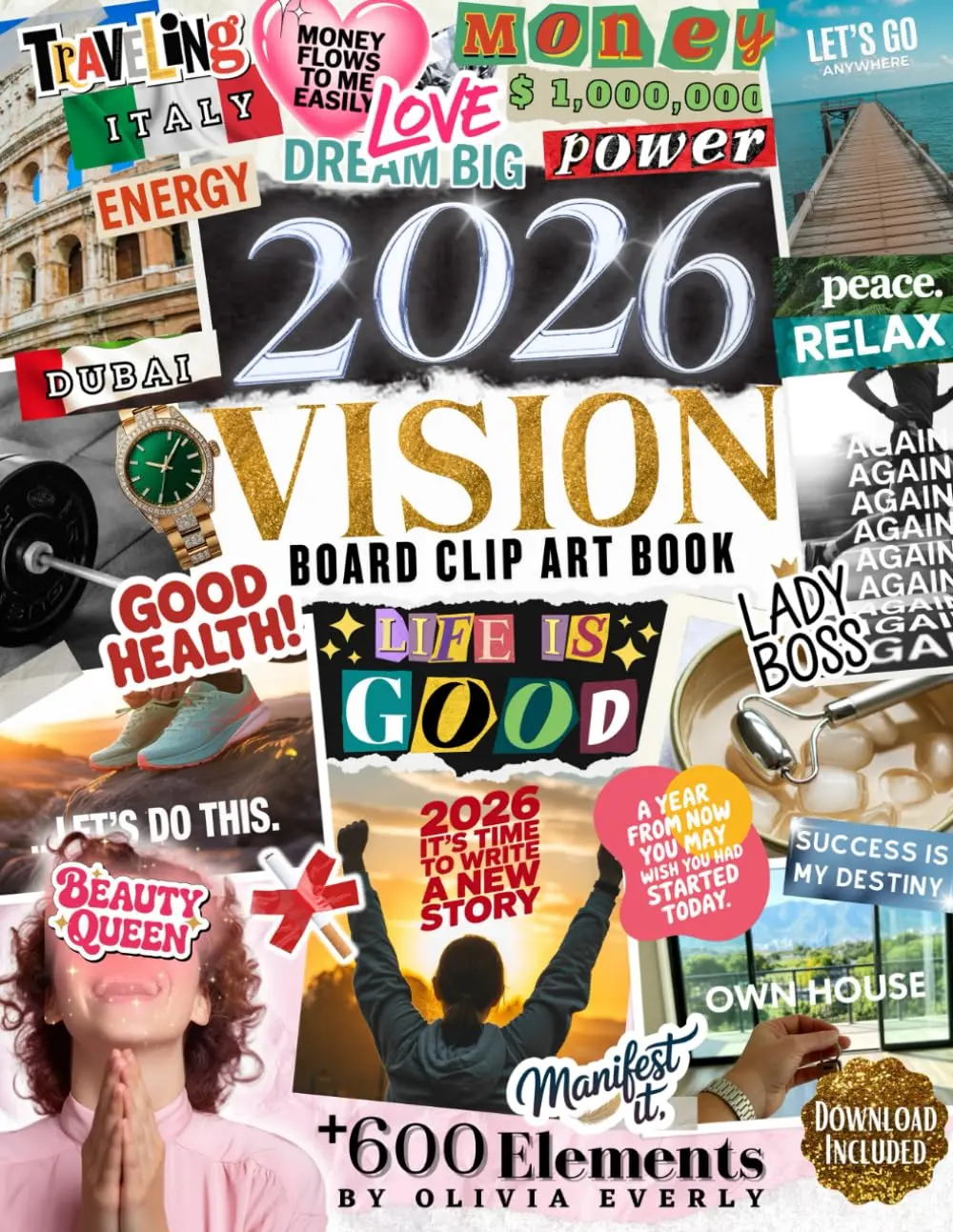 2026 Vision Board Clip Art Book: 600+ Extensive Collection of Powerful Pictures, Quotes, Words, and Affirmations to Create Dream Boards for Women & Men (2026 vision board supplies) Paperback – Large Print, October 9, 2025