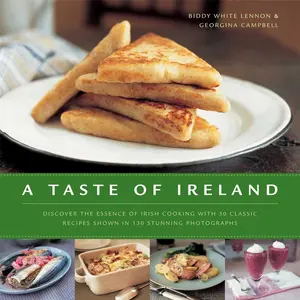 USED-A Taste of Ireland: Discover the Essence of Irish Cooking with 30 Classic Recipes Shown in 130 Stunning Color Photographs by White-Lennon, Biddy (Hardcover)