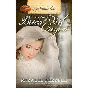 USED Book - Love Finds You in Bridal Veil, Oregon by Miralee Ferrell (Paperback) - english