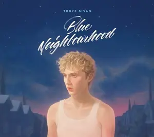 Troye Sivan - Blue Neighbourhood 'Ten Years On'  [COMPACT DISC - CD] Explicit, Ltd Ed, Anniversary Ed