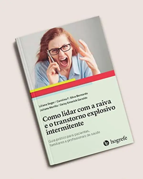 USED-Como Lidar com a Raiva e o Transtorno Explosivo Intermitente: Guia Prático Para Pacientes, Familiares e Profissionais de Saúde (Paperback)