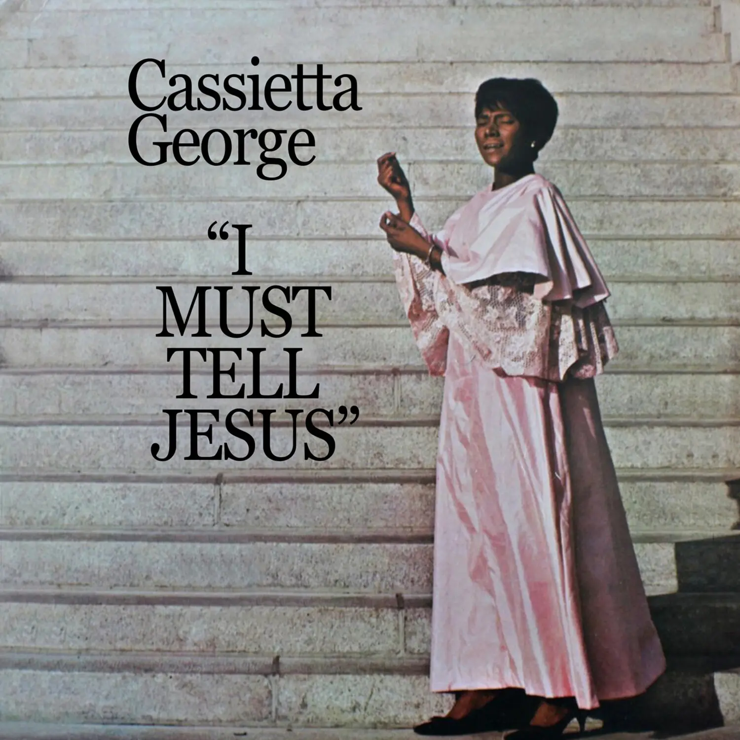 Cassietta George - I Must Tell Jesus  [COMPACT DISC - CD]