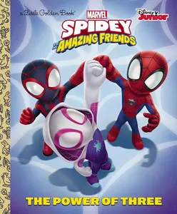 The Power of Three (Marvel Spidey and His Amazing Friends) (Little Golden Book)   Hardcover – Picture Book, August 3, 2021