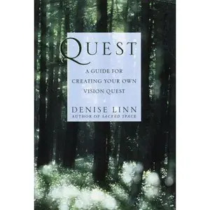 USED-Quest: A Guide for Creating Your Own Vision Quest by Denise Linn (Hardcover)