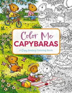 Color Me Capybaras: A Capy-tivating Coloring Book (Color Me Coloring Books)