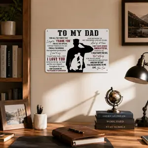 To My Dad Appreciation Quote Aluminum Sign Father Son Gift Metal Wall Decor Sentimental Family Plaque For Father's Day Birthday Christmas Home Office Bedroom Or Living Room 12×8 Inch