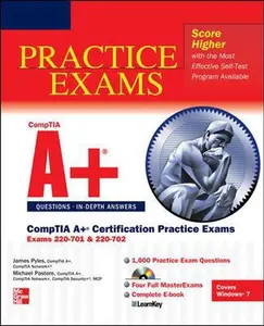 USED-CompTIA A+ Certification Practice Exams (Exams 220-701 & 220-702) (Certification Press) by James Pyles (Paperback)