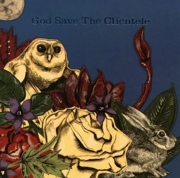 The Clientele - God Save the Clientele  [COMPACT DISC - CD]