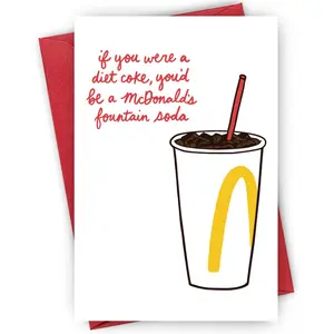 “If You Were a Diet Coke, You’d Be a McDonald’s Fountain Soda” Quote Card, Fun and Playful Greeting Card for Besties and BFFs, Perfect Gift for Diet Coke Lovers