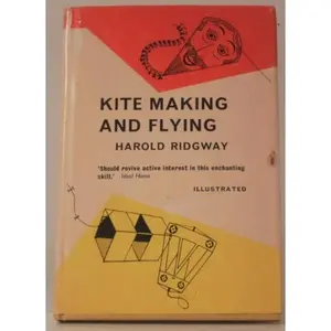 USED-Kite Making and Flying by Harold Ridgway (Hardcover)