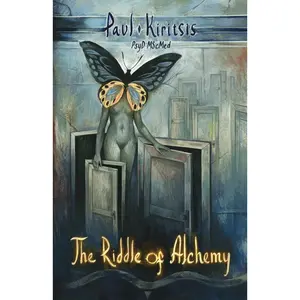 USED-The Riddle of Alchemy by Kiritsis, Paul (Paperback)