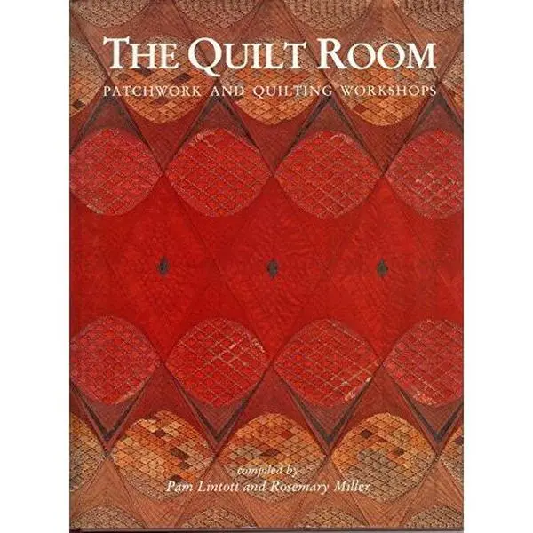 USED-The Quilt Room: Patchwork and Quilting Workshops by Pam Lintott (Hardcover)