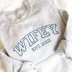 Custom Wifey Est. Date Embroidered Sweatshirt, Personalized Mrs. Crewneck, Newlywed Bride Sweater, Engagement or Anniversary Gift for Wife