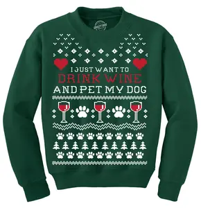 I Just Want to Drink Wine and Pet My Dog Ugly Christmas Sweater Funny Shirt Funny Sweater Christmas Crew Neck Funny Dog Long Sleeve Crew Novelty Sweatshirts for Men