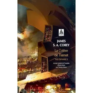 USED-La Colère de Tiamat: The Expanse 8 by James S. A. Corey (Unknown)