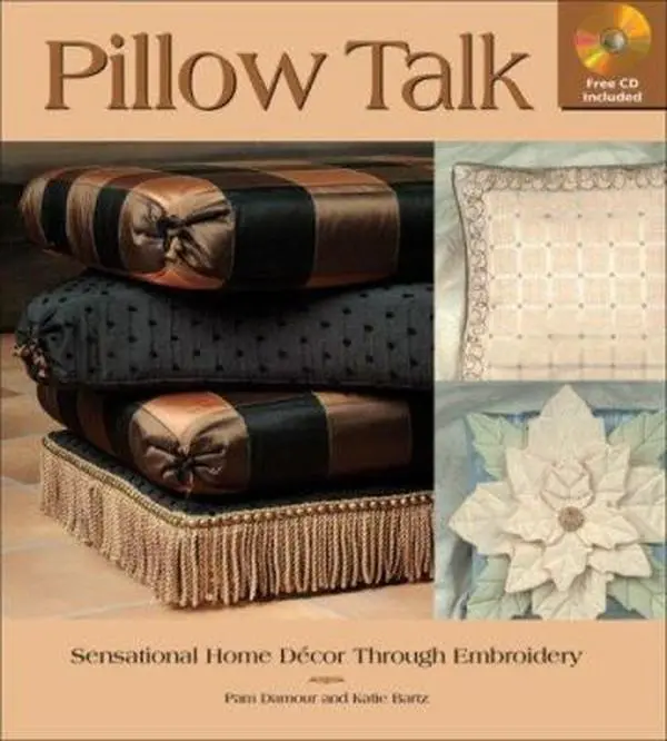 USED-Pillow Talk: Home Decorating and Embroidery Come Together [With CDROM] by Damour, Pam (Spiral-bound)