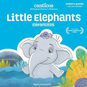USED-Canticos Little Elephants / Elefantitos: Bilingual Nursery Rhymes by Jaramillo, Susie (Board book)