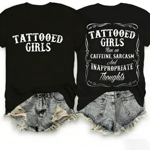Bold Graphic Tee With Tattooed Sarcasm And Inappropriate Thoughts In Soft Cotton Short Sleeve Round Neck Design For Women