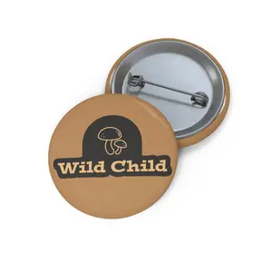 Wild Child Pin Button