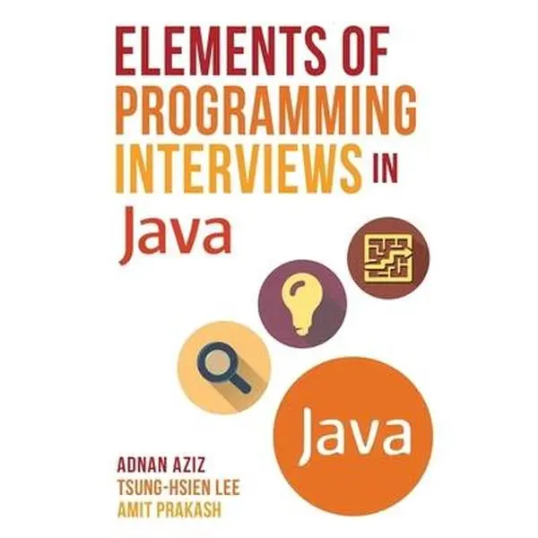 USED Book - Elements of Programming Interviews in Java: The Insiders' Guide by Lee, Tsung-Hsien (Paperback) - english