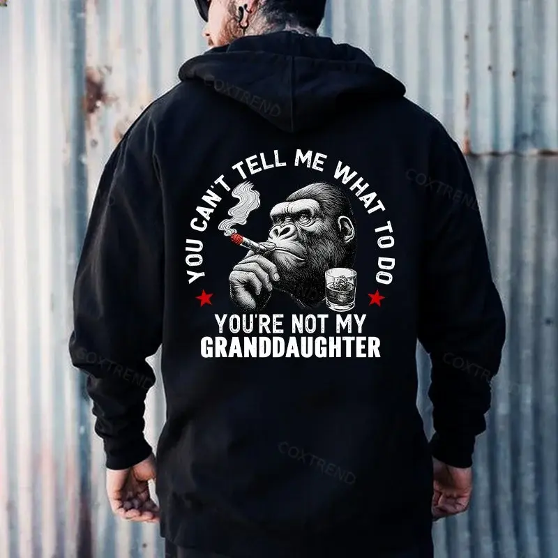 You Can't Tell Me What To Do You're Not My Granddaughter Printed Men's Hoodie Long Sleeve Crew Neck Casual Rock Fashion Winter Streetwear