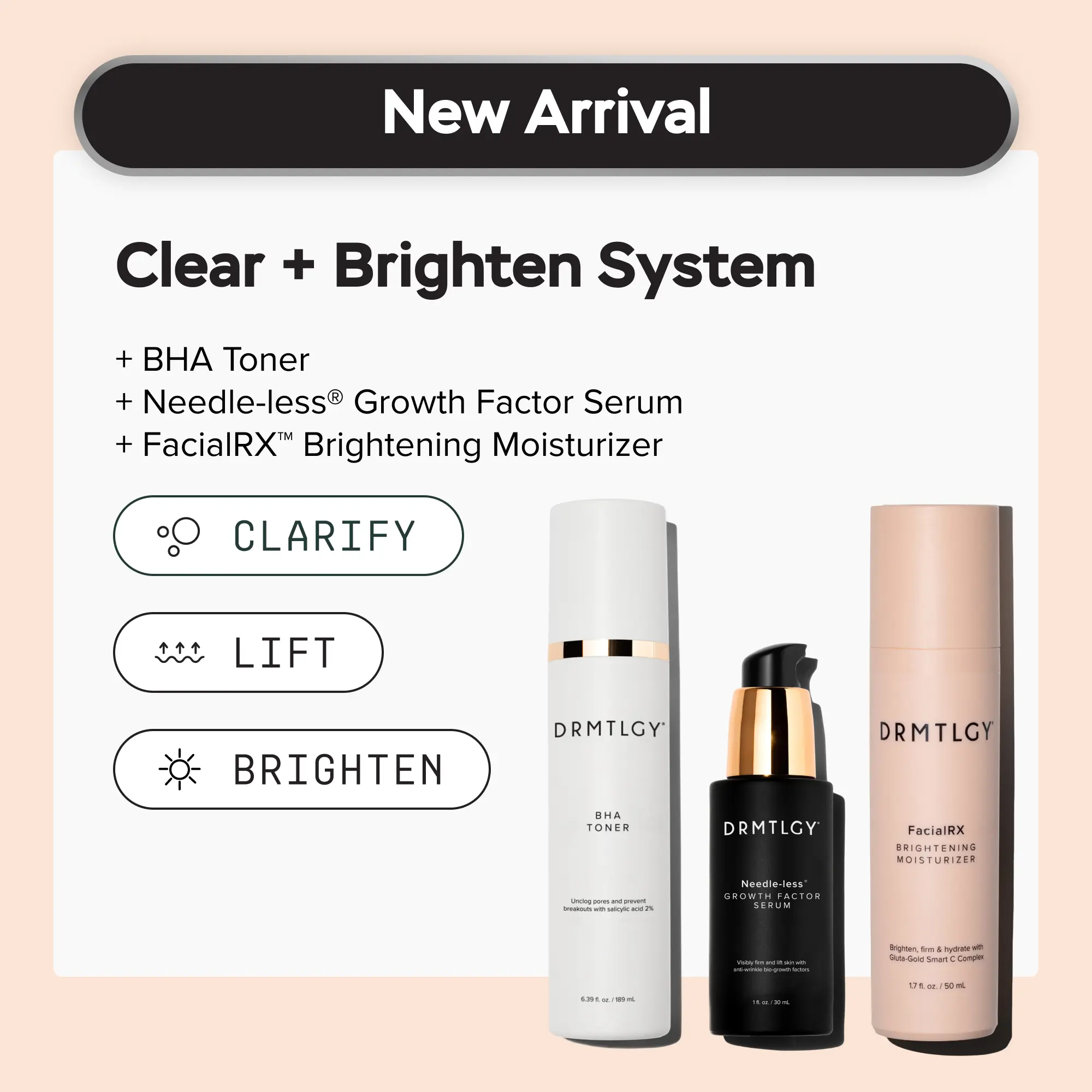 DRMTLGY Clear + Brighten System DRMTLGY Clear + Brighten System