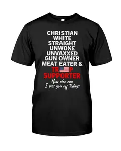 Trump Christian White Straight Unwoke Unvaxxed Gun Owner shirt, hoodie, sweatshirt Menswear Top Menswear Top