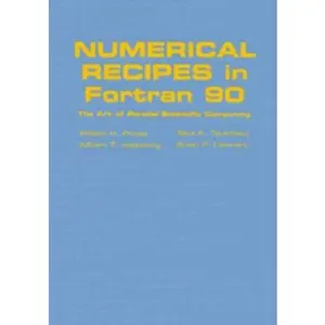 USED Book - Numerical Recipes in FORTRAN 90: Volume 2, Volume 2 of FORTRAN Numerical Recipes: The Art of Parallel Scientific Computing by Press, William H. (Hardcover) - english