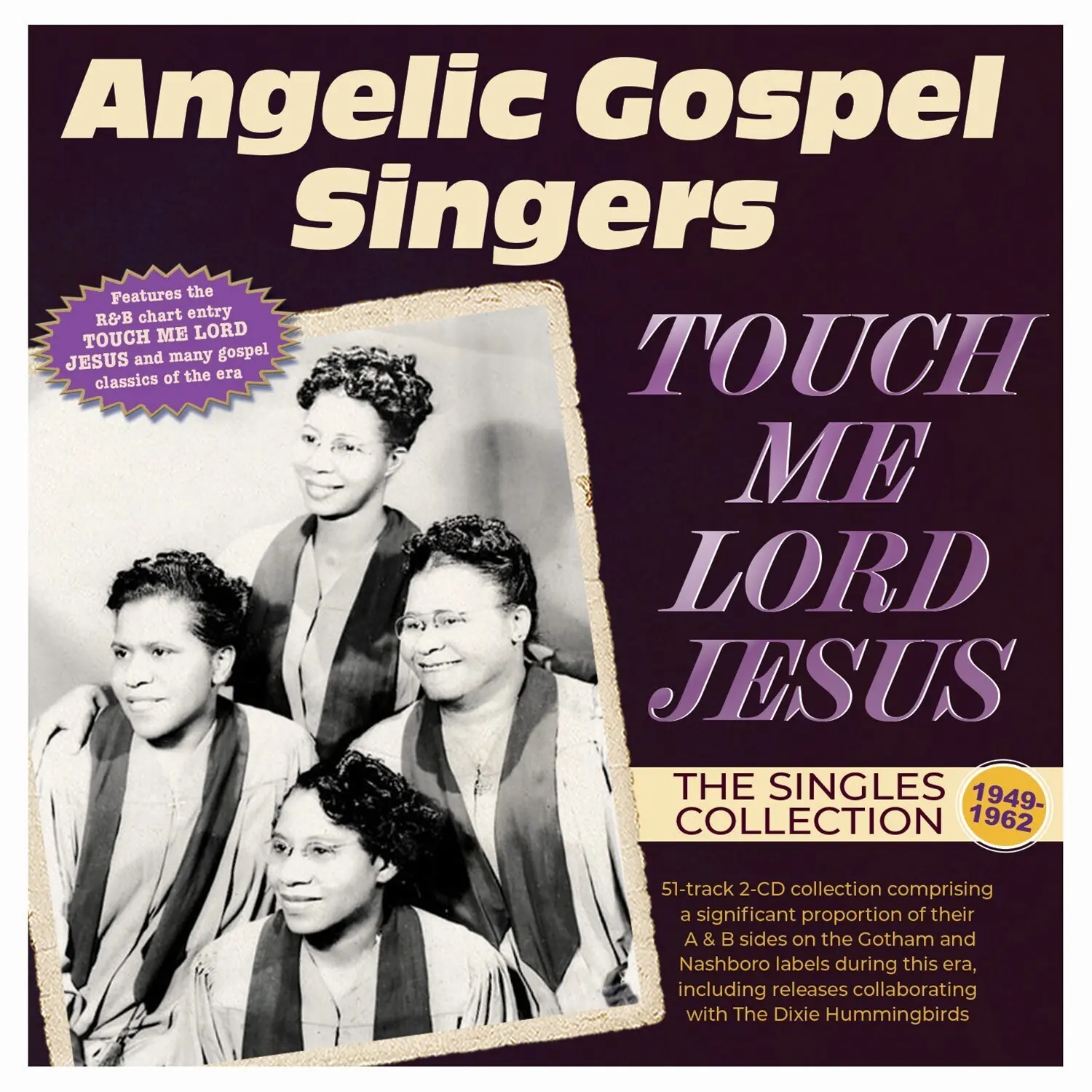 Angelic Gospel Singers - Touch Me Lord Jesus: The Singles Collection 1949-62  [COMPACT DISC - CD]
