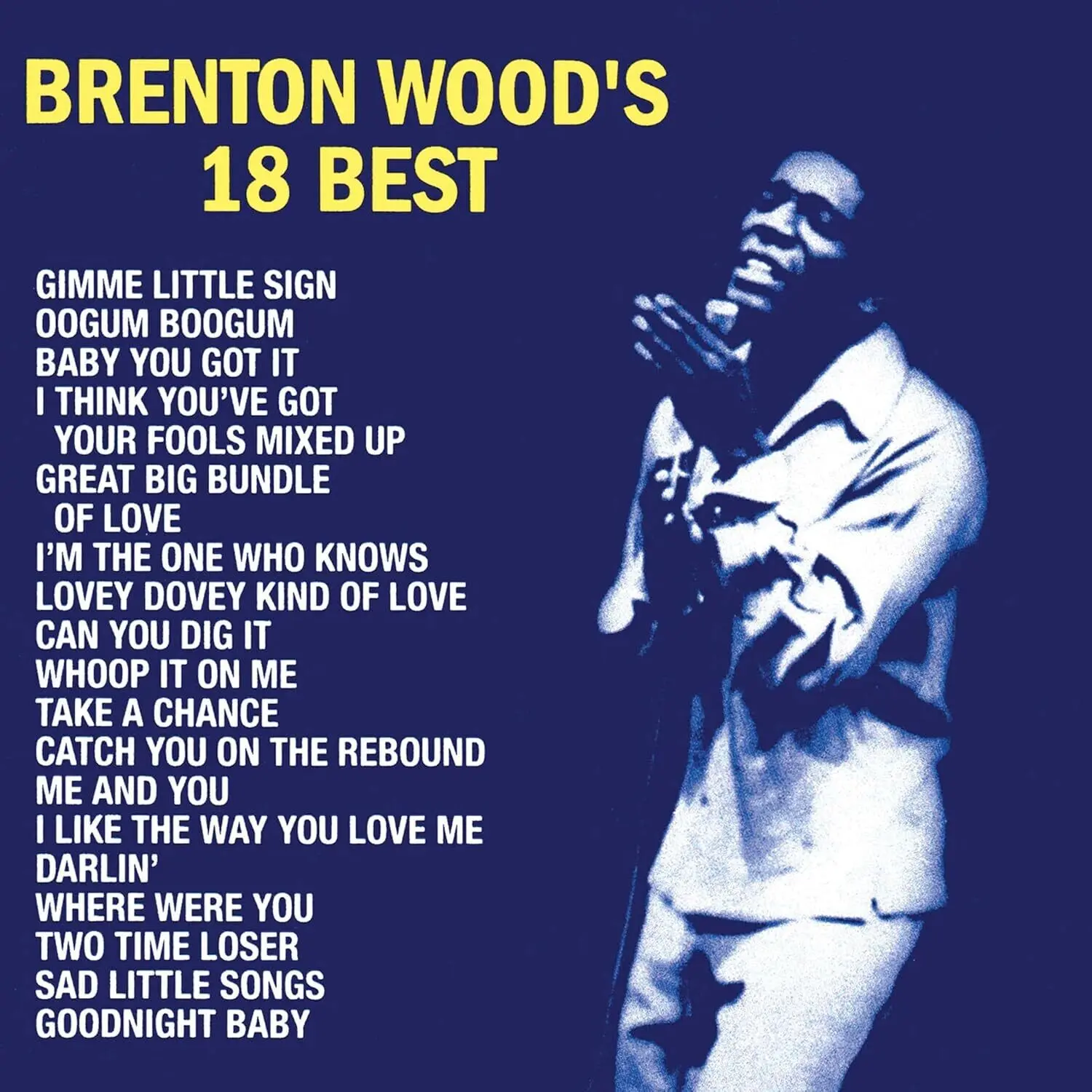 Brenton Wood - Brenton Wood's 18 Best  [VINYL RECORD - LP]