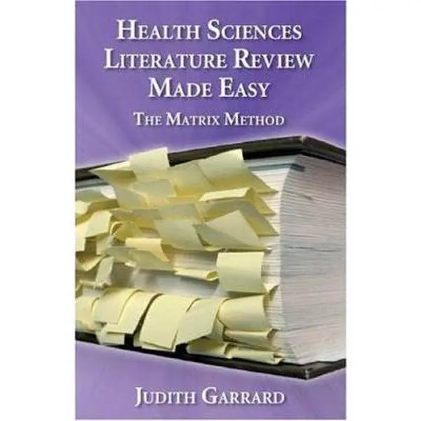 USED-Health Sciences Literature Review Made Easy: The Matrix Method: . by Judith Garrard (Paperback)