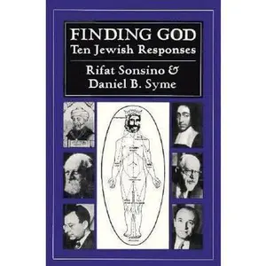 USED-Finding God: Ten Jewish Responses by Rifat Sonsino (Hardcover)