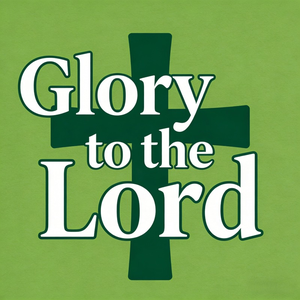 Glory to the Lord
