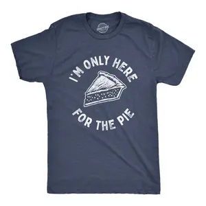 Mens Im Only Here for The Pie T Shirt Funny Thanksgiving Dinner Dessert Tee Mens Funny T Shirts Cool Vintage Fashion T-Shirt Gift Classic Menswear Thanksgiving Apparel for Men Funny Sarcastic Short Sleeve Navy
