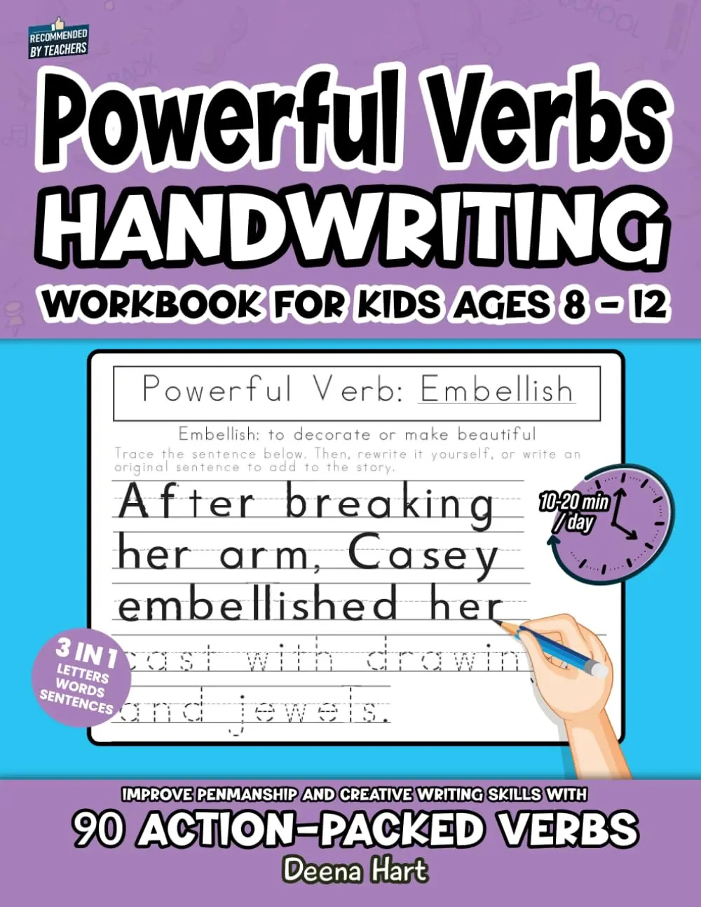 Powerful Verbs Handwriting Workbook for Kids Ages 8-12: Improve Penmanship and Creative Writing Skills with 90 Action-Packed Verbs (Empowering Handwriting and Language Arts)