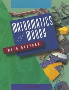 USED-Mathematics of Money With Algebra by Cheryl Clayton (Hardcover)