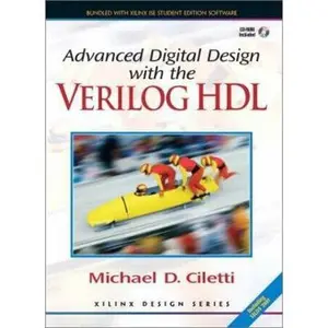 USED-Advanced Digital Design with the Verilog(TM) HDL by Michael D. Ciletti (Hardcover)