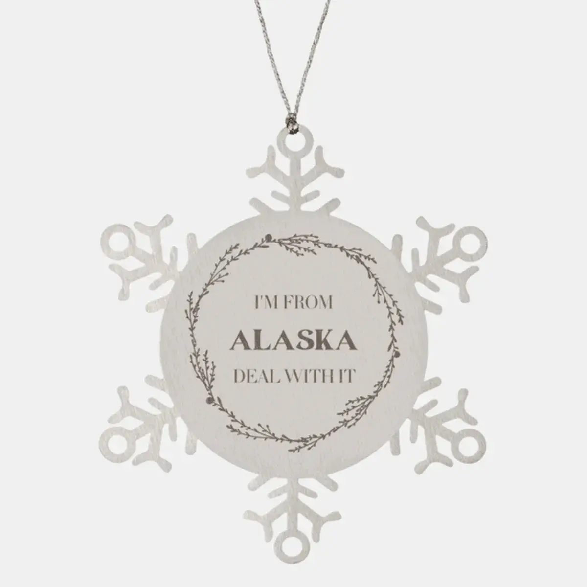 I'm from Alaska, Deal with it, Proud Alaska State Snowflake Ornament Gifts
