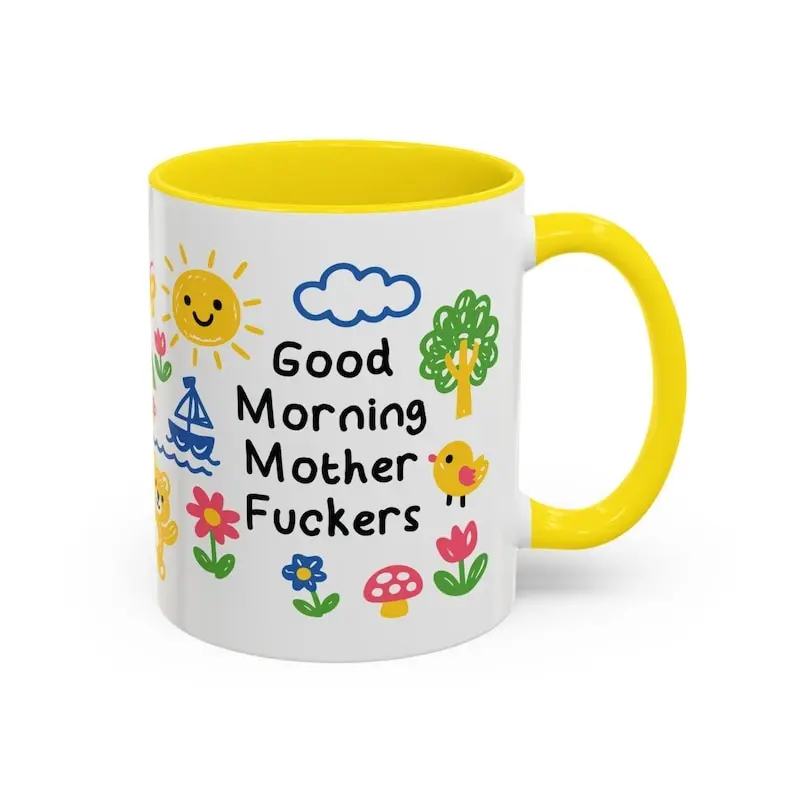 [Sale Up To 50%] Good Morning Mother Fuckers Accent Mug, Doodle Art Coffee Cup, 11oz ceramic accent mug